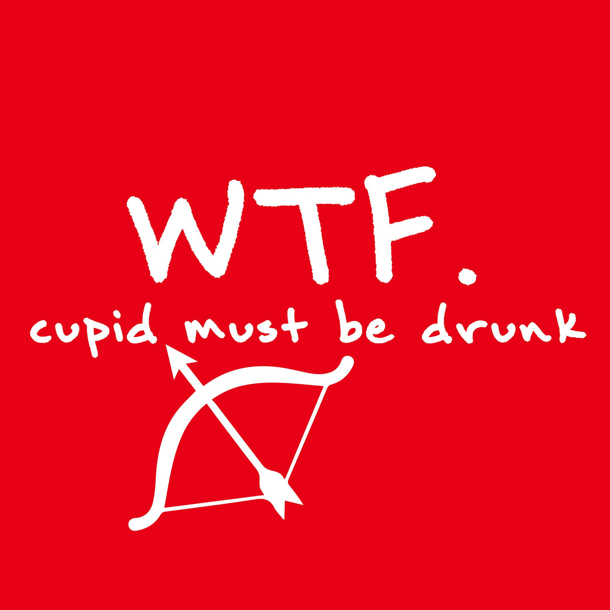 WTF CUPID T-Shirt product image 3