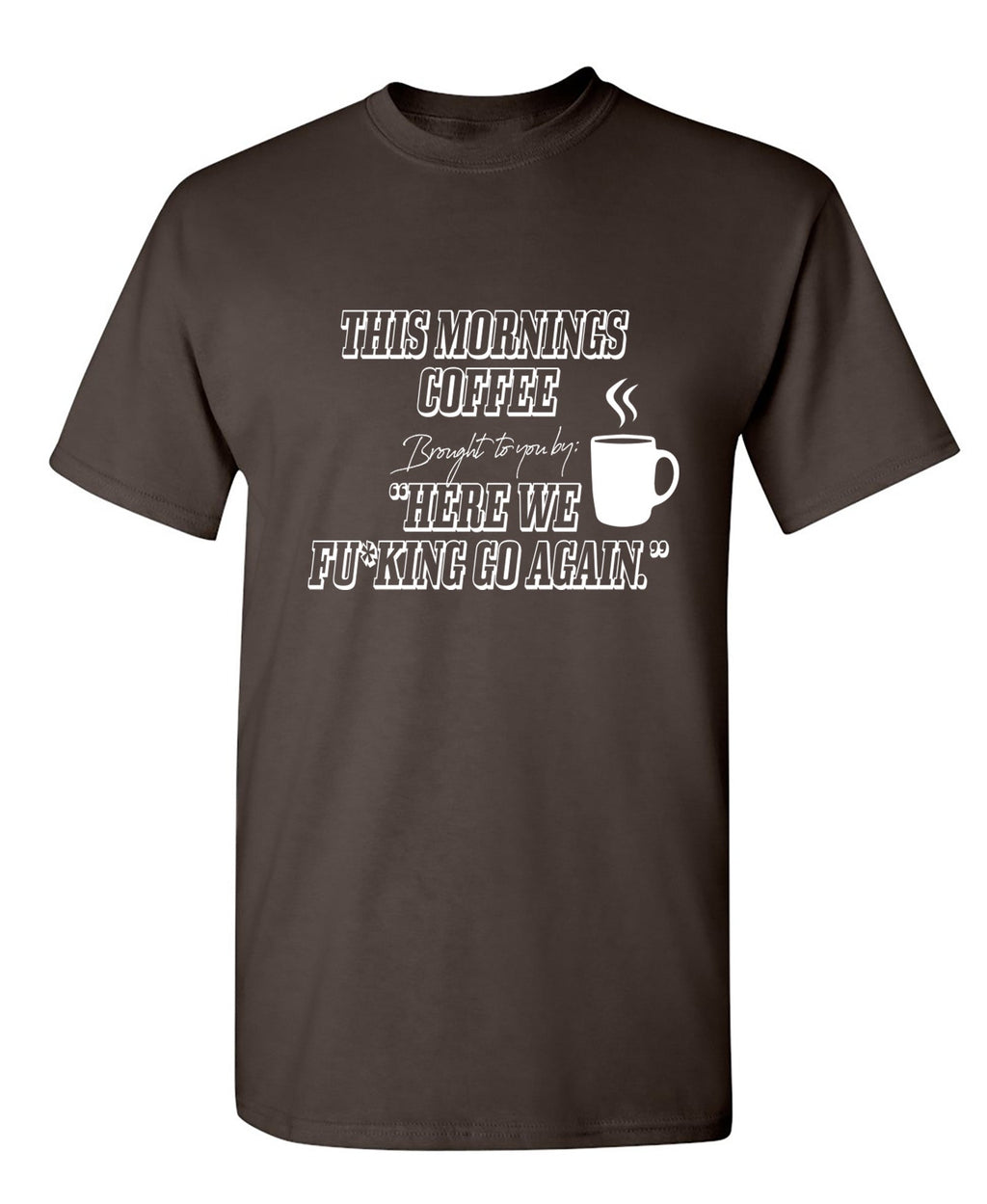 This Morning Coffee T-Shirt product image 1