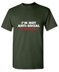 I'm not Anti-Social I'm Anti-Stupid T-Shirt product image 1