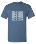 FEELIN LUCKY T-Shirt product image 1