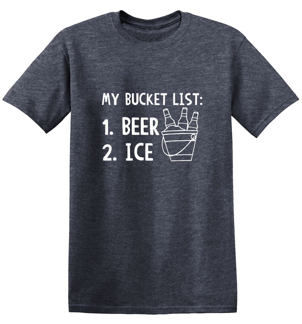 My Bucket List Beer Ice T-Shirt product image 1