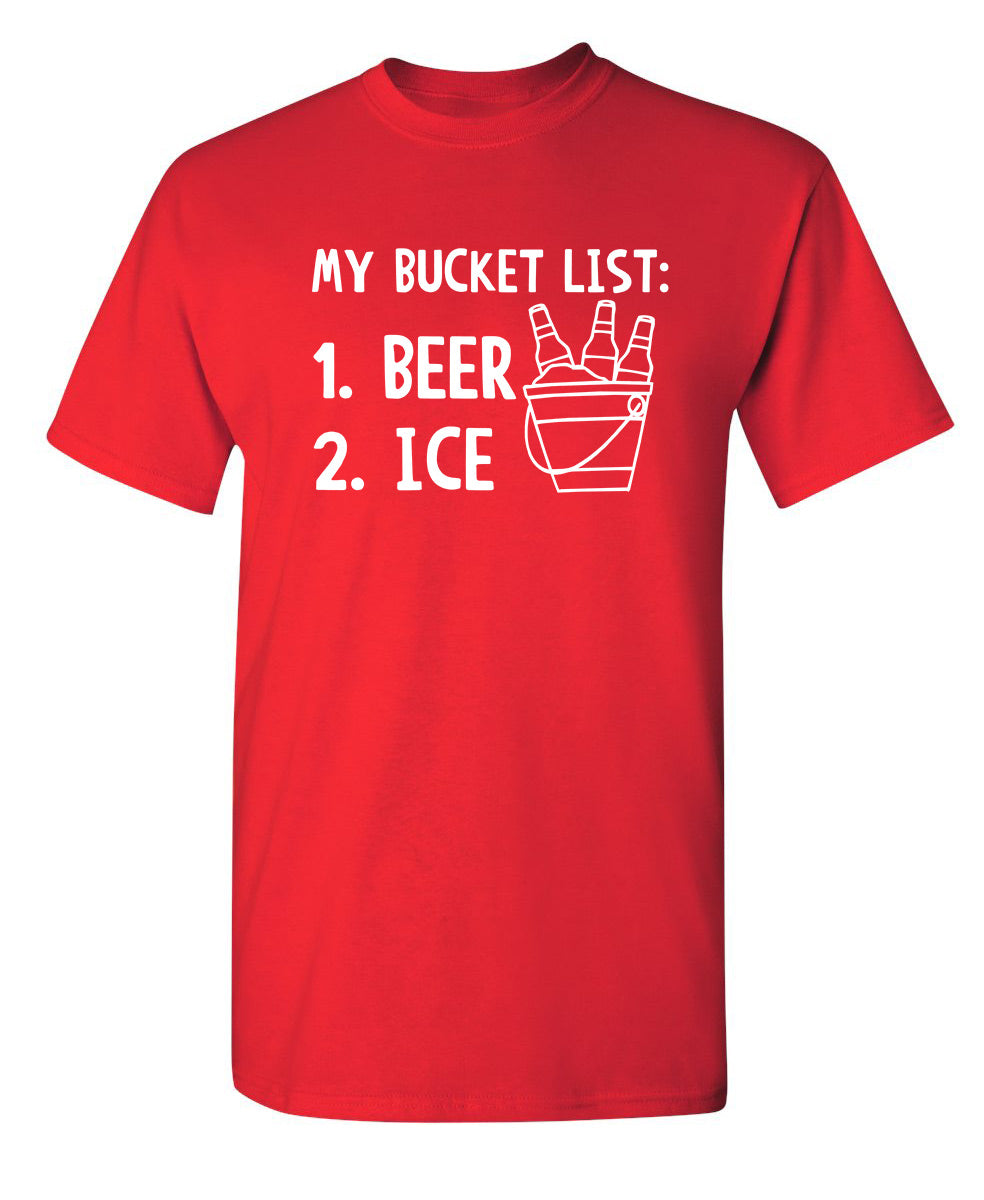 My Bucket List Beer Ice T-Shirt product image 1
