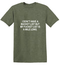 I Don't Have A Bucket List, But My Fucket Is A Mile Long product image 1