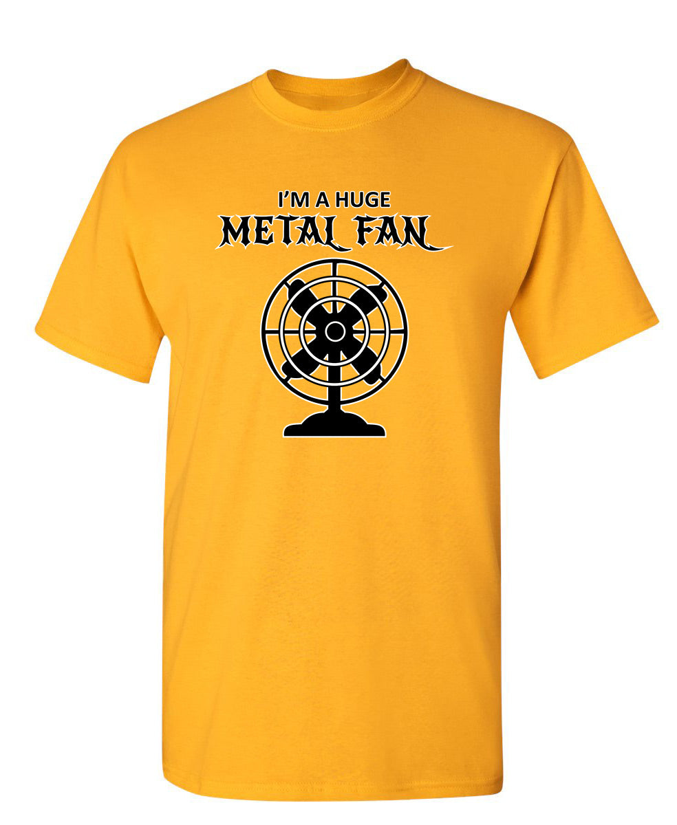 I'm A Huge Metal Fan T-Shirt product image 1