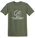 You're Nuttier Than A Squirrel Turd T-Shirt product image 1