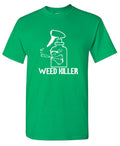 Weed Killer T-Shirt product image 1