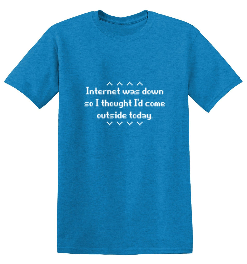 Internet Was Down So I thought i Would come outside today product image 1