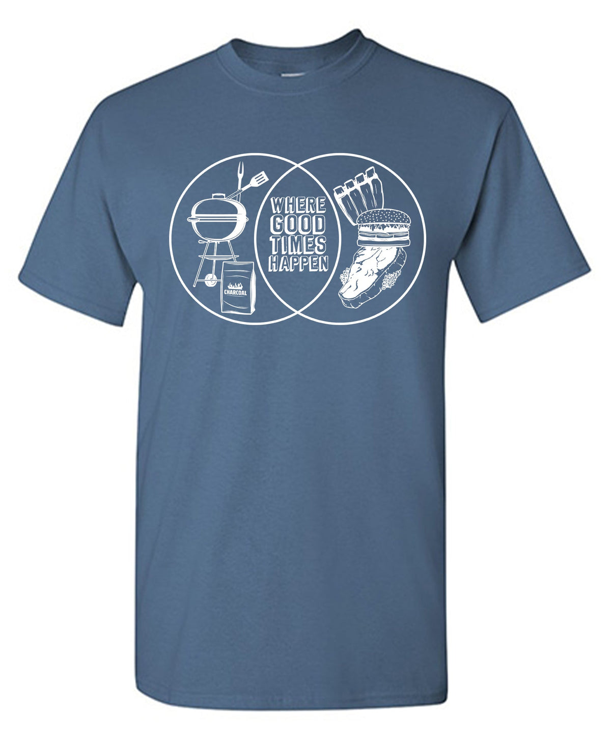 Where Good Times Happen T-Shirt product image 1