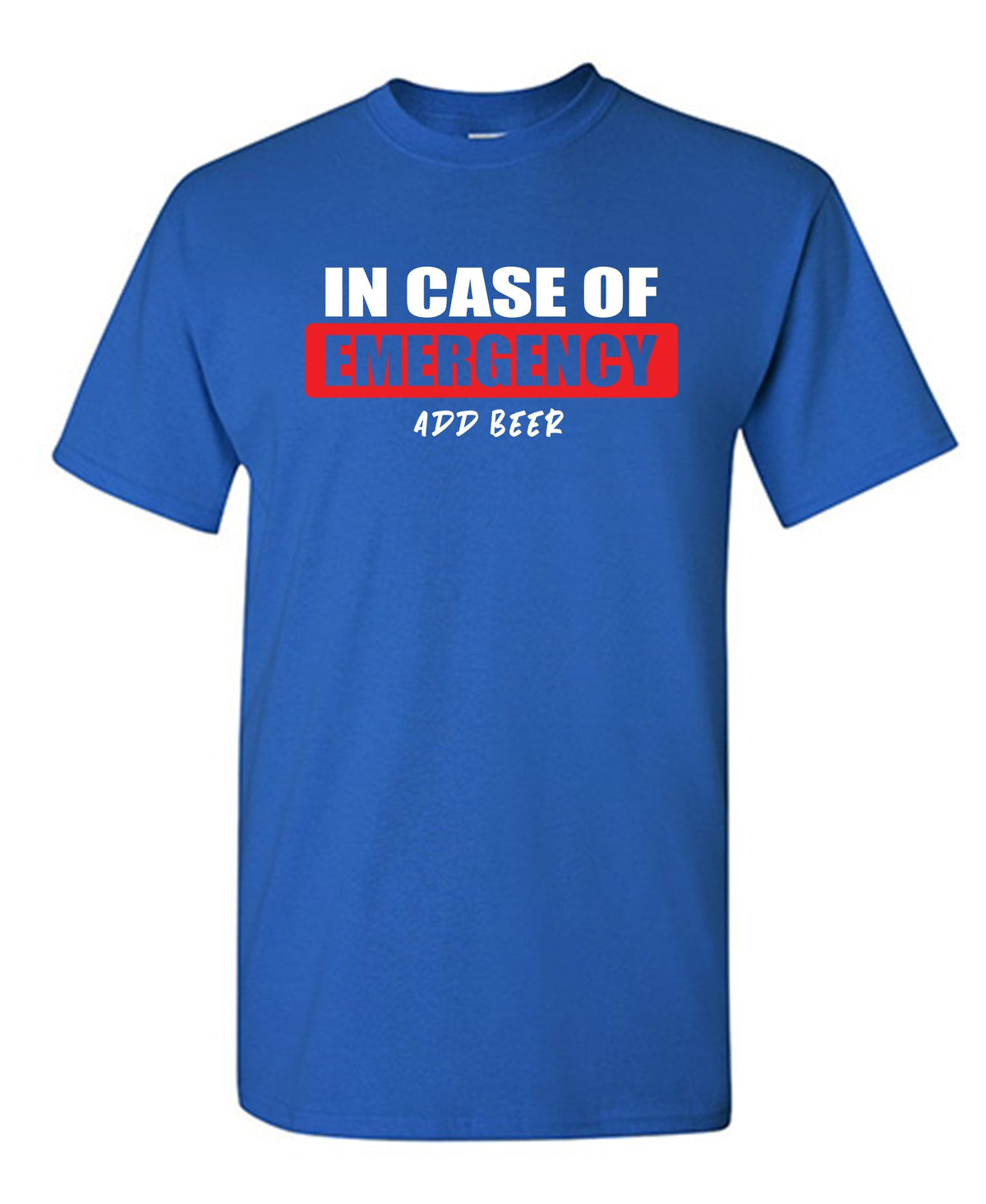 In Case Of Emergency Add Beer T-Shirt product image 1