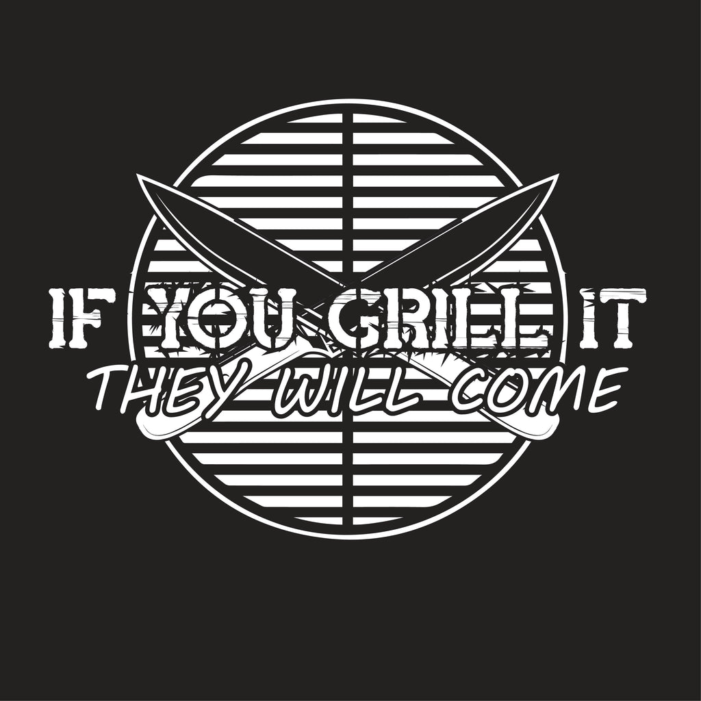 If You Grill It They Will Come T-Shirt product image 2