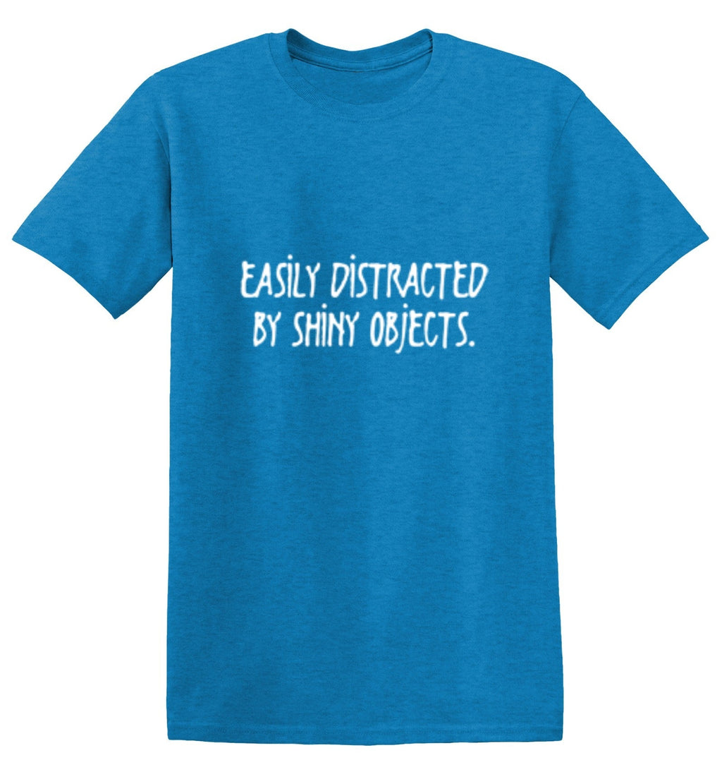 Easily Distracted By Shiny Objects T-Shirt product image 1