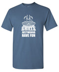 Grills, Just Wanna Have Fun T-Shirt product image 1