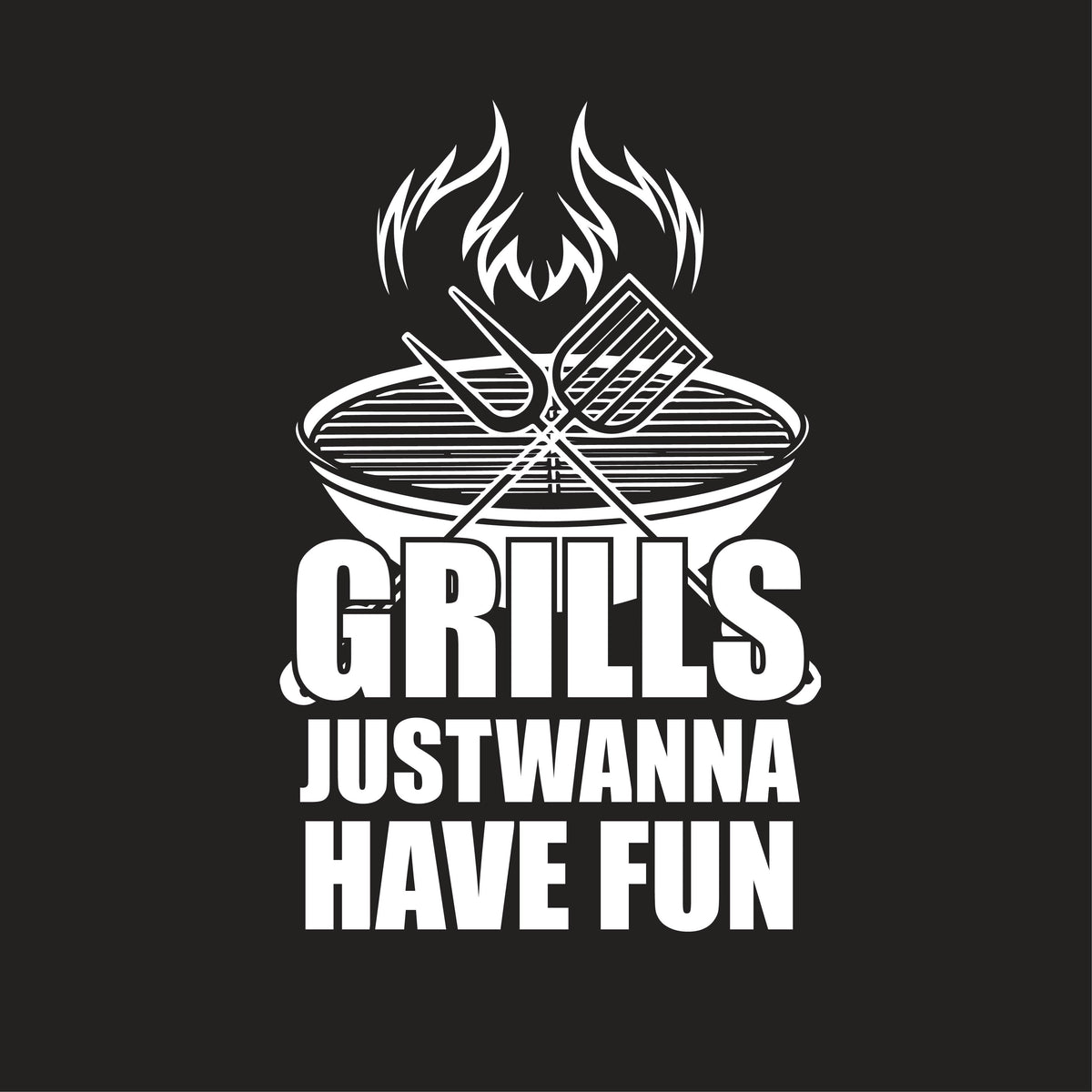 Grills, Just Wanna Have Fun T-Shirt product image 2