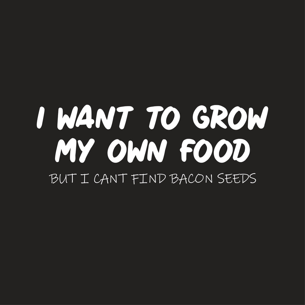 I Want To Grow My Own Food But I Can't Find Bacon Seeds product image 3