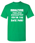 Adulting Feeling Exhuasted Regreting Plans Back pain? product image 1