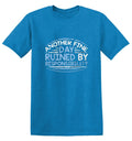 Another Fine Day Ruined By Responsibility T-Shirt product image 1