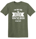 Dad, You have been Cool T-Shirt product image 1