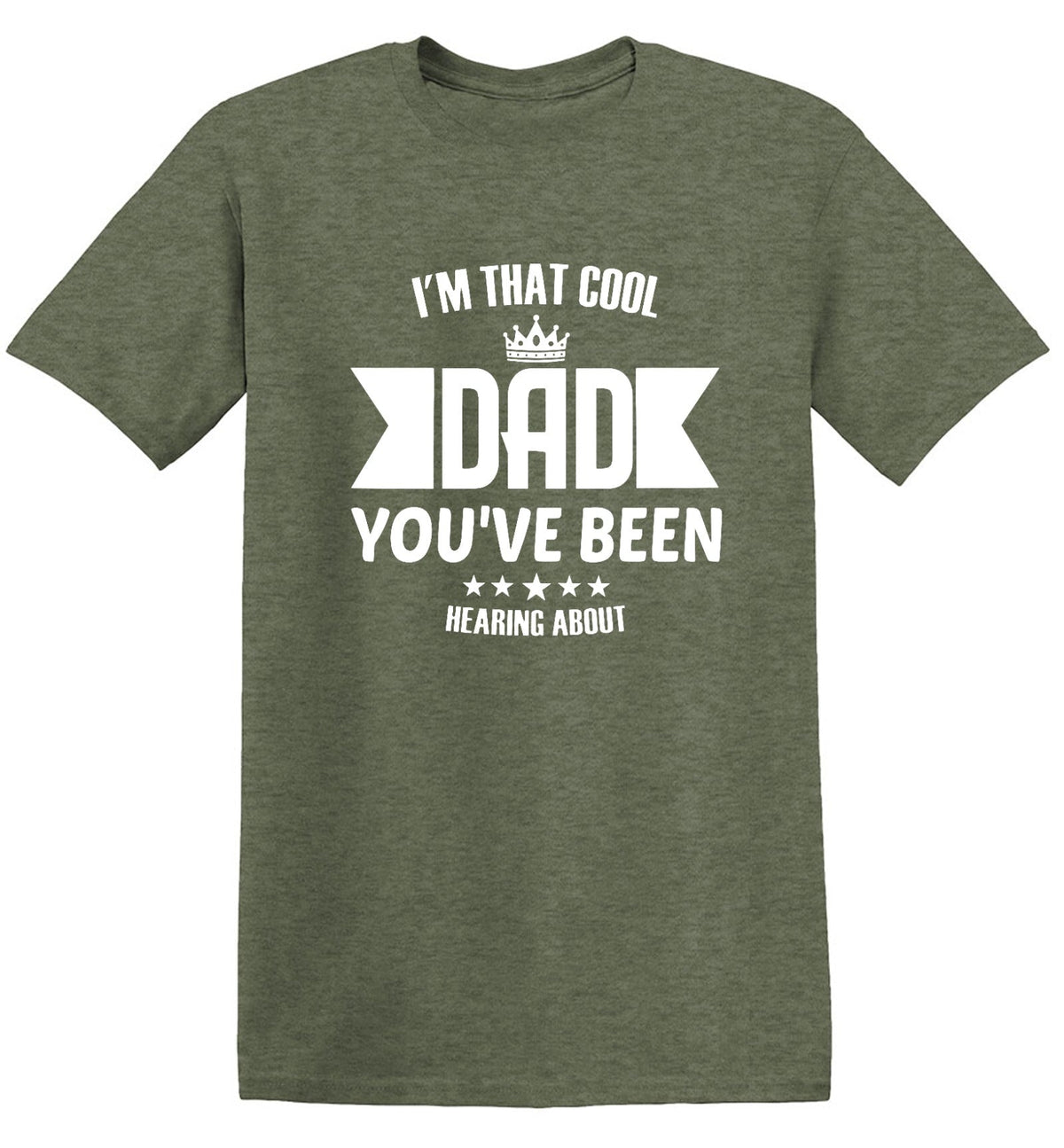 Dad, You have been Cool T-Shirt product image 1