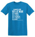 I Always Give 100% At Work T-Shirt product image 1