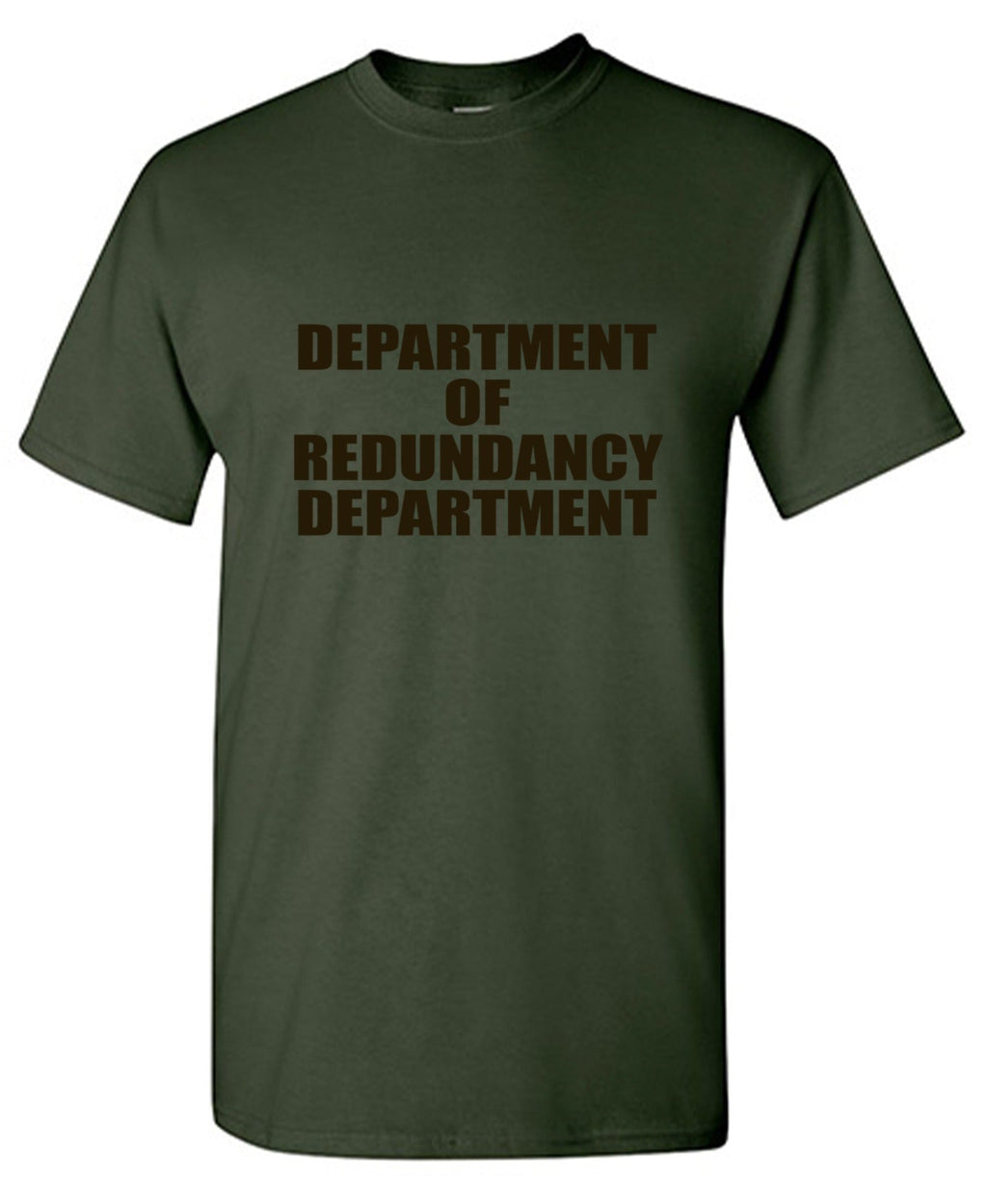 Department Of Redundancy T-Shirt product image 1