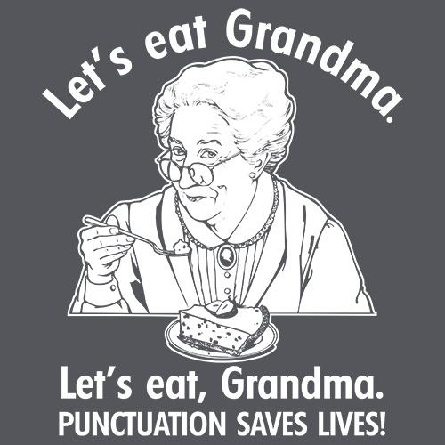 Eat Grandma Punctuation Saves Lives T-Shirt product image 3