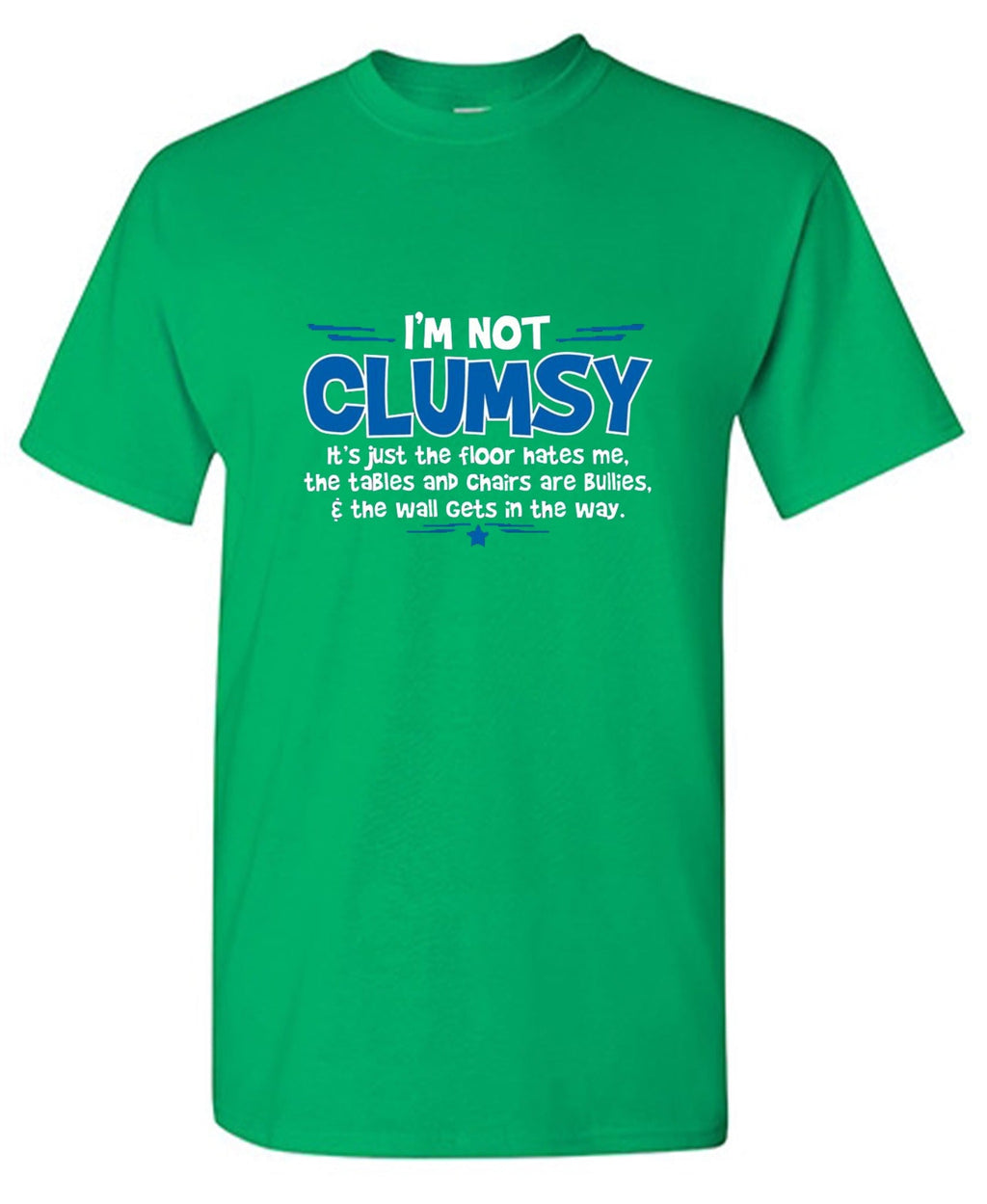 I'm Not Clumsy It's Just The Floor Hates Me, Tables And product image 1