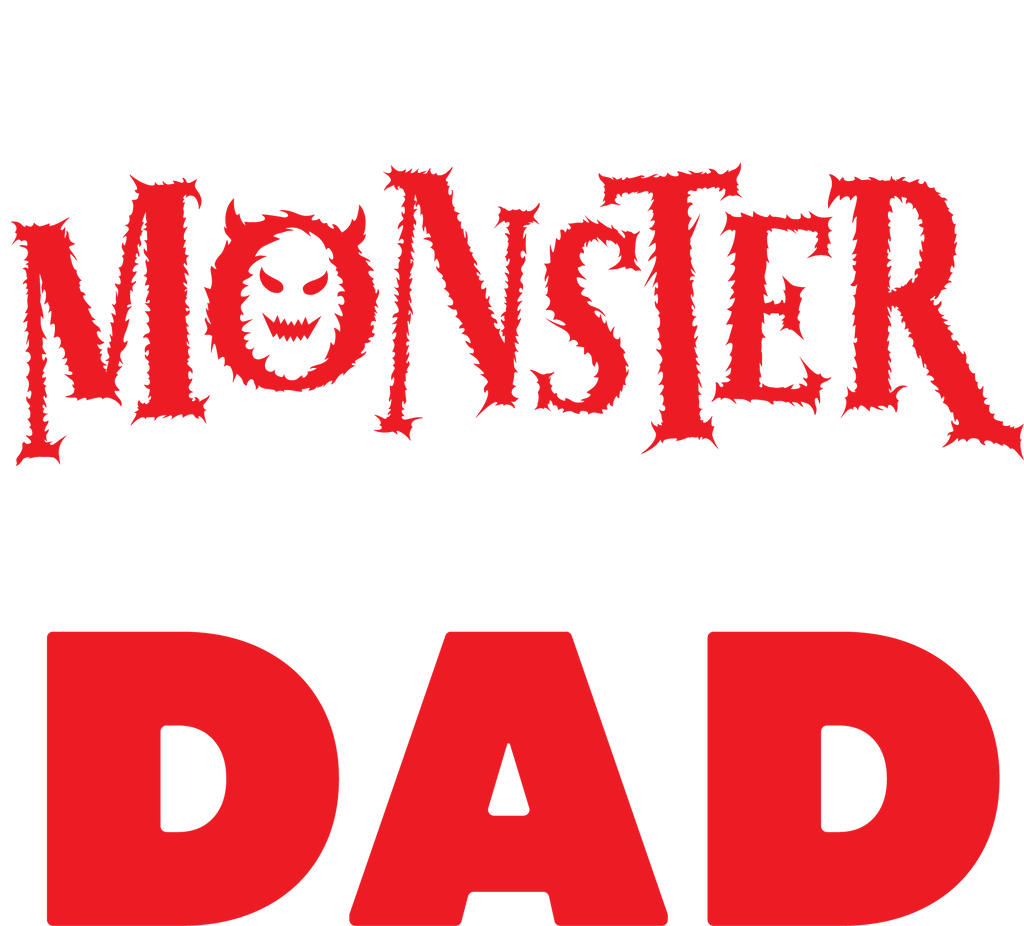 I created a Monster, She Calls me Dad T-Shirt product image 2