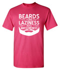 Beards Turn Laziness Into Awesomeness T-Shirt product image 1
