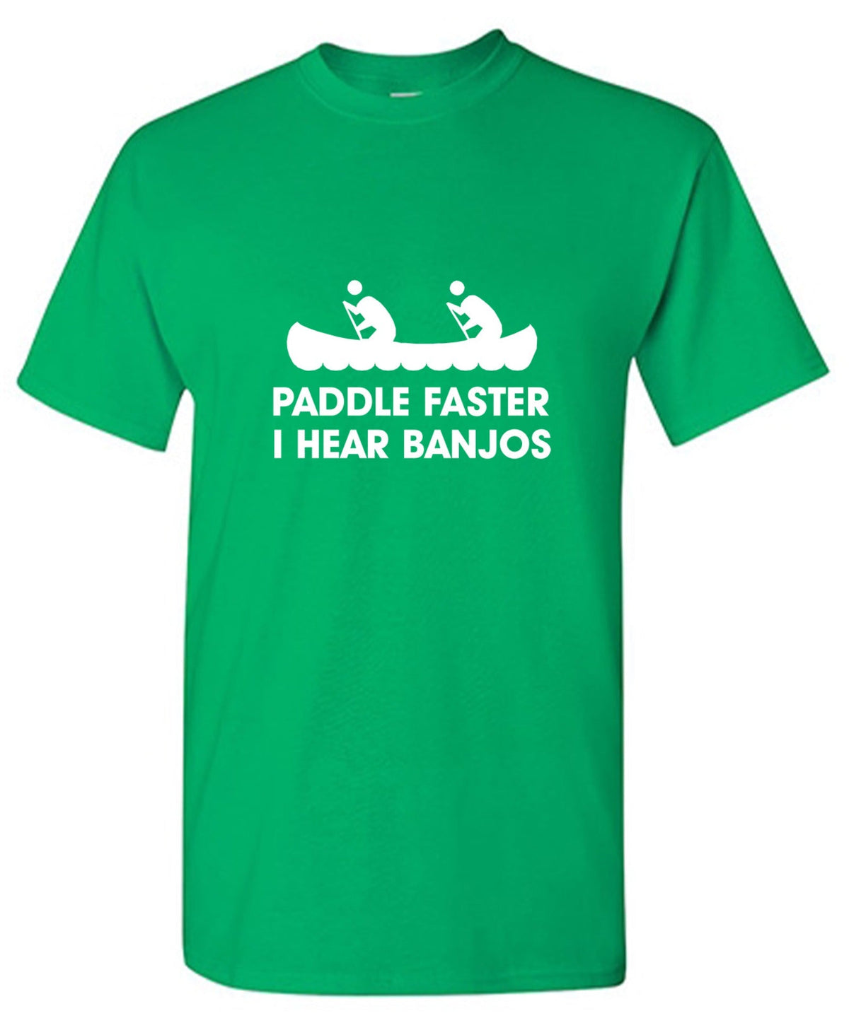 Paddle Faster I Hear Banjos T-Shirt product image 1