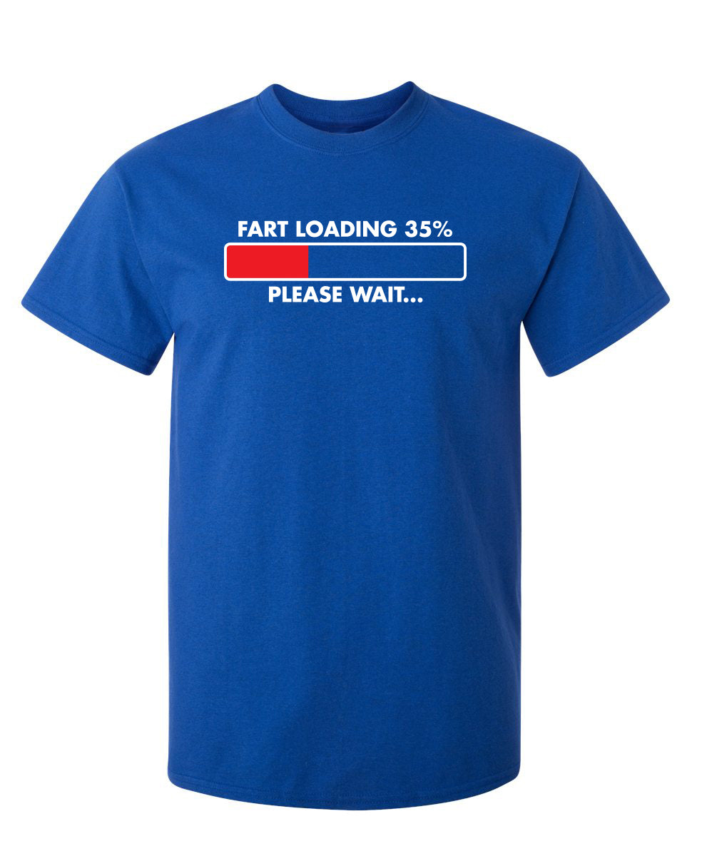 Fart Loading 35% - Please Wait T-Shirt product image 1