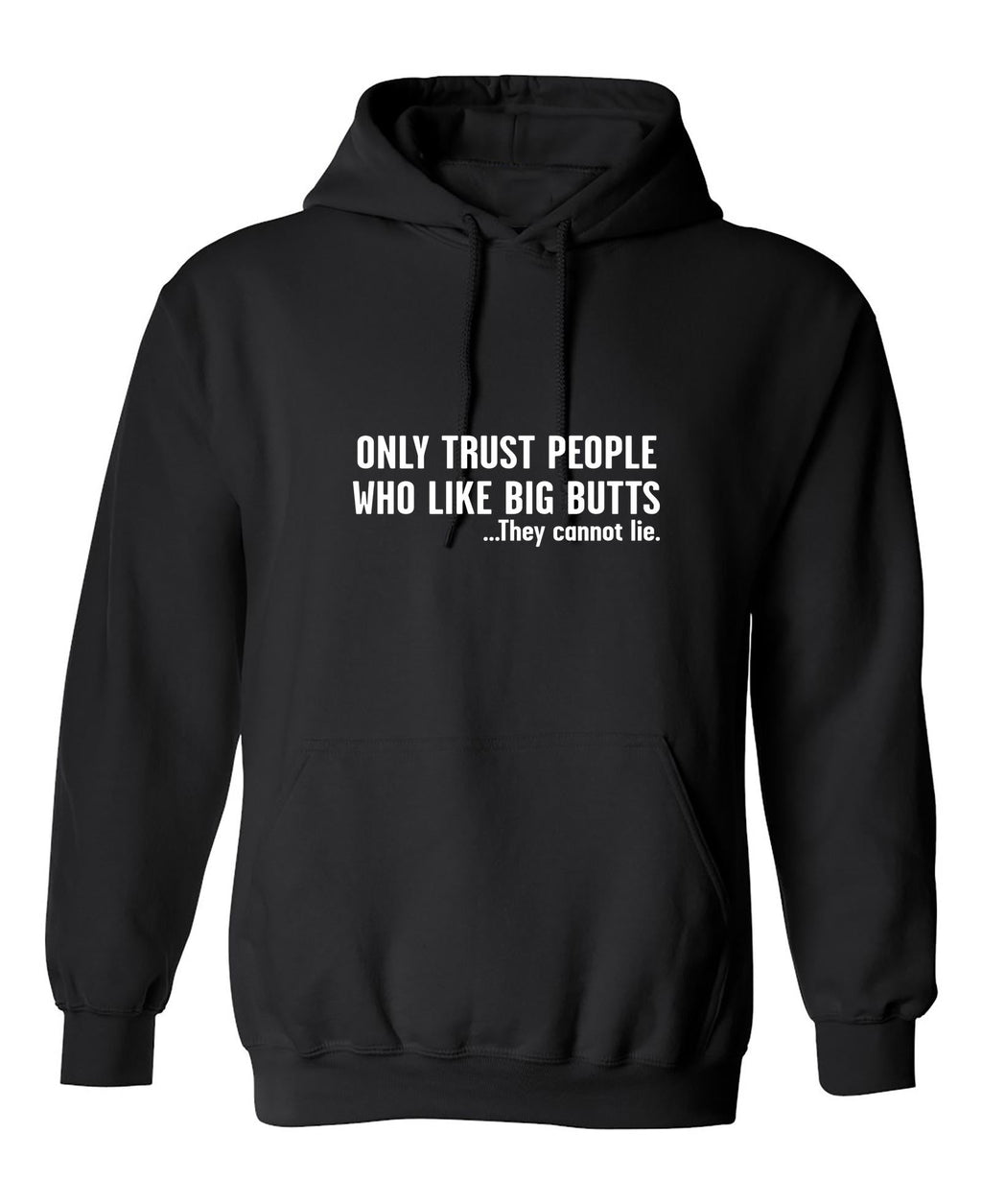 Only Trust People Who Like Big Butts T-Shirt product image 1