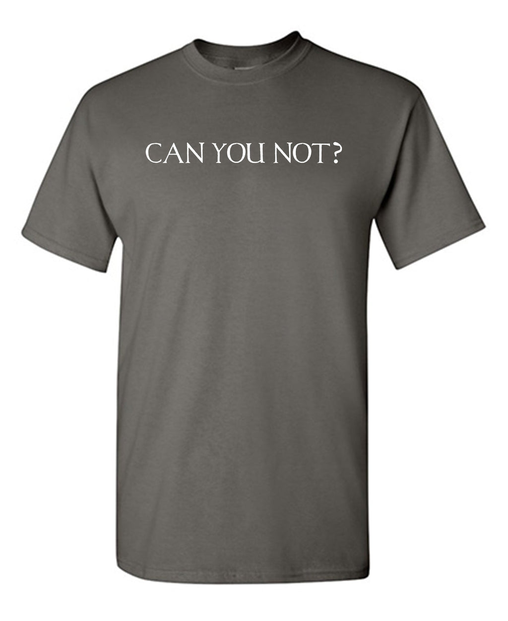 Can You Not? New T-Shirt product image 1