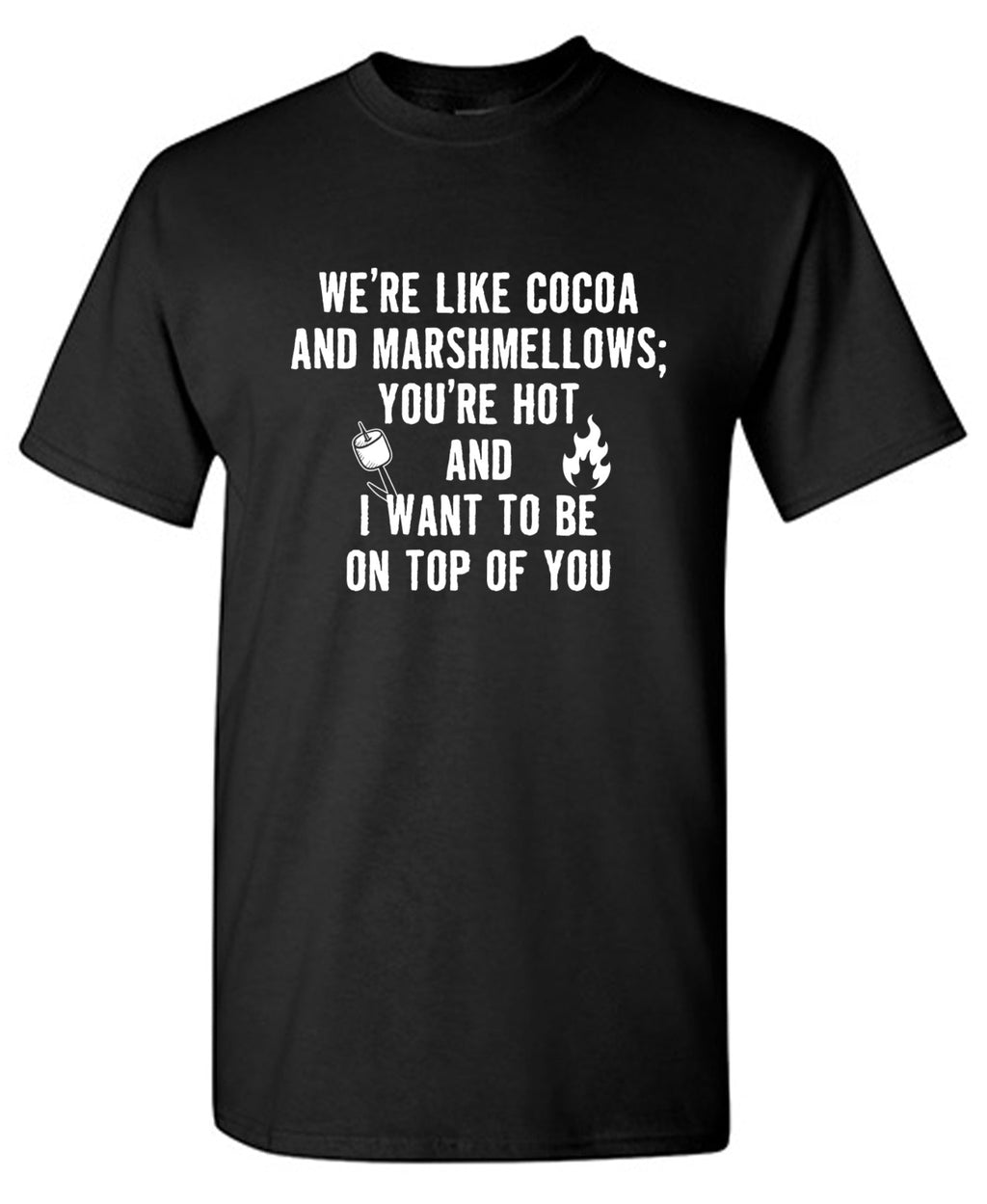 We're Like Cocoa And Marshmallows T-Shirt product image 1