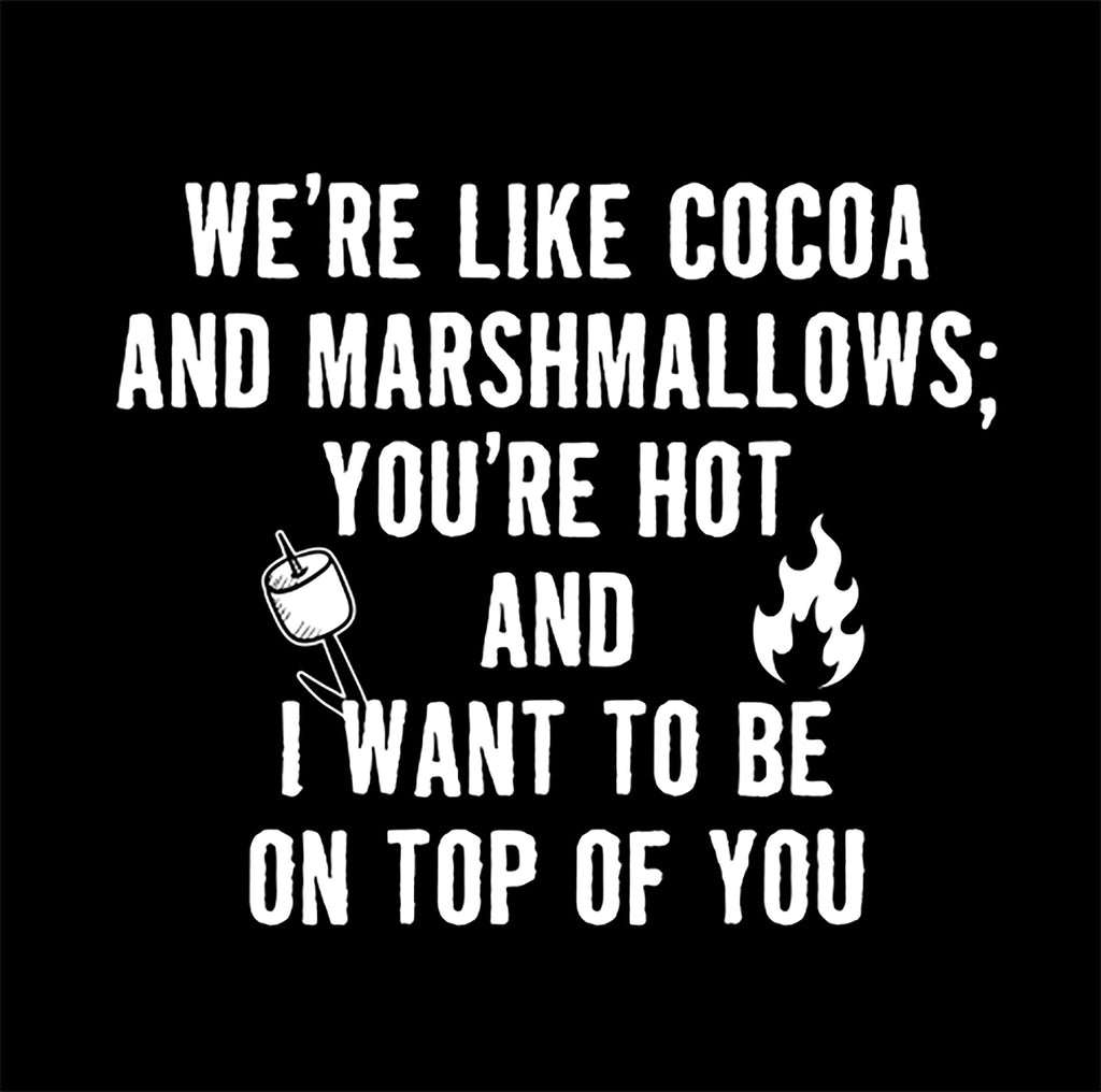 We're Like Cocoa And Marshmallows T-Shirt product image 2