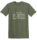 The First 40 years Of Childhood Are Always Hardest T-Shirt product image 1
