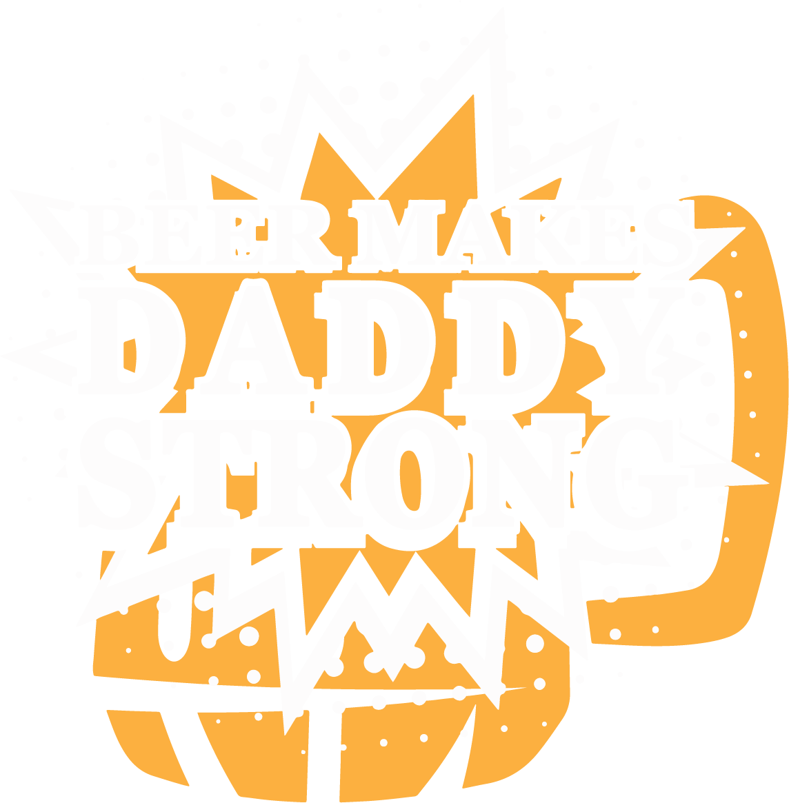 Beer Makes Daddy Strong T-Shirt product image 3