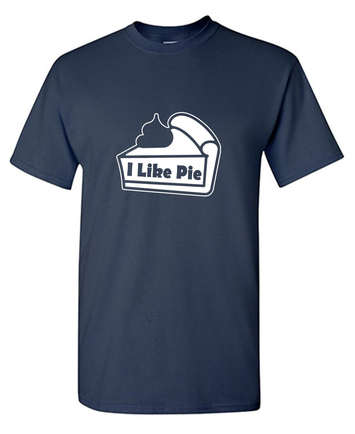 I Like Pie T-Shirt product image 1