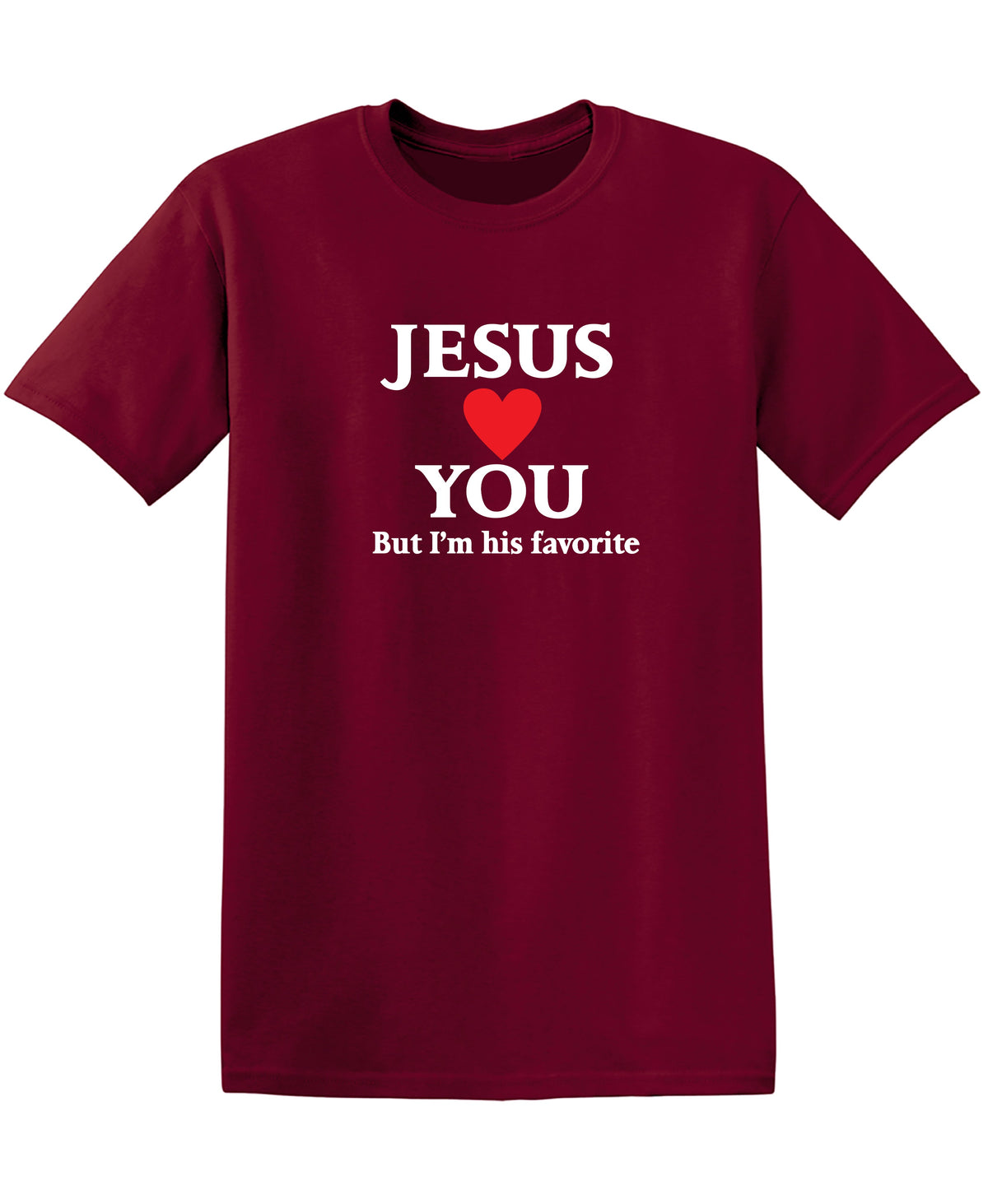 Jesus Love You But I'm His Favorite T-Shirt product image 3