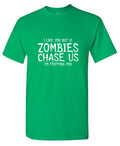 I Like You But If If Zombies Chase Us I'm Tripping T-Shirt product image 1