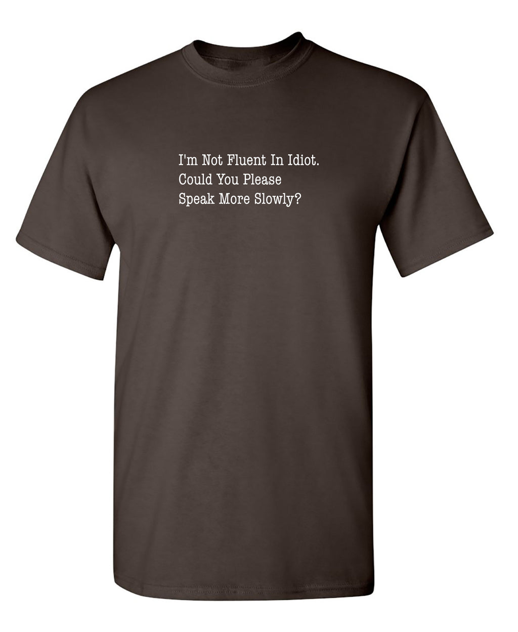 I'm Not Fluent In Idiot. Could You Please Speak More product image 2