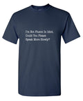 I'm Not Fluent In Idiot. Could You Please Speak More product image 1