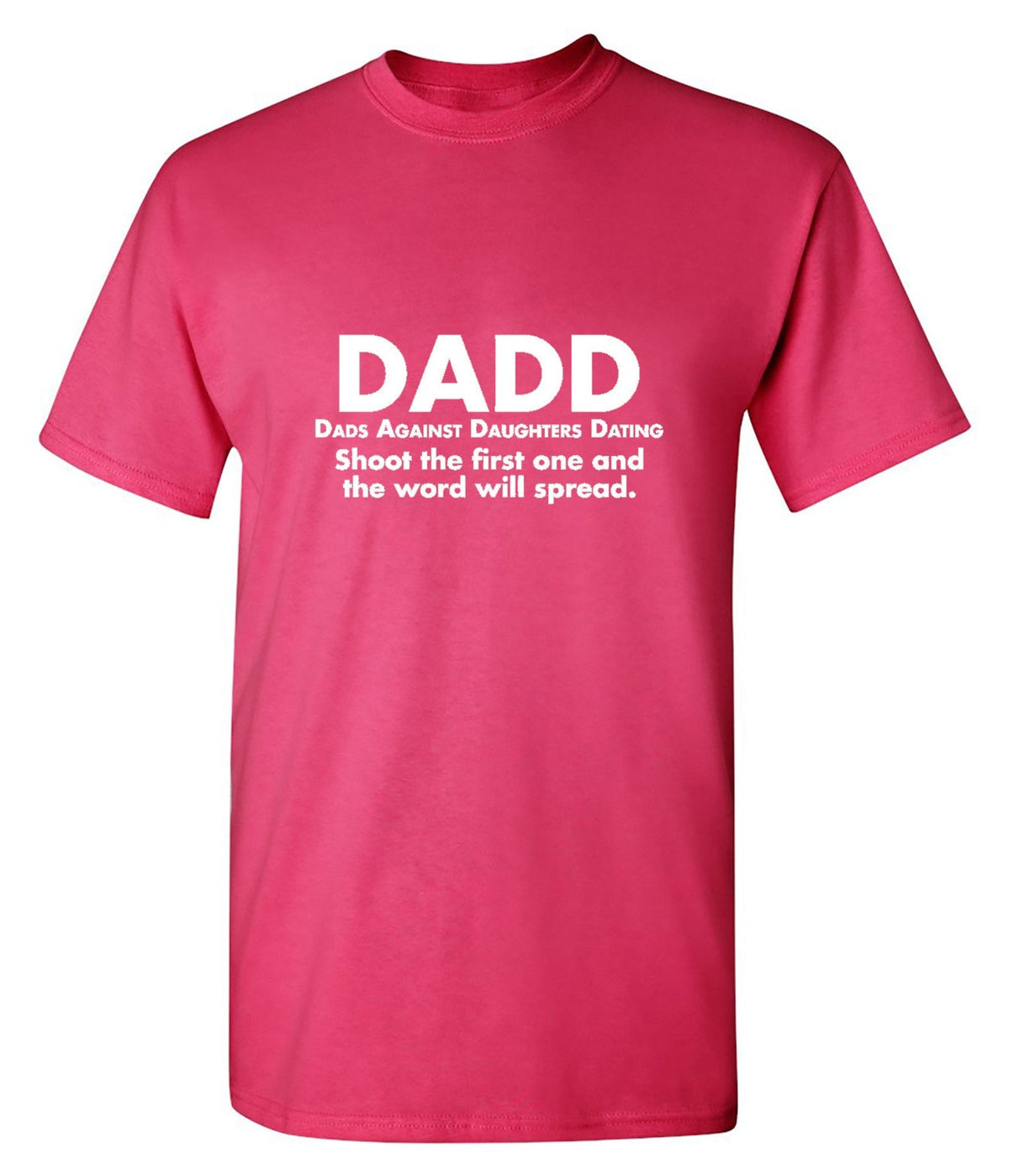 D.A.D.D. Dads Against Daughters Dating T-Shirt product image 1