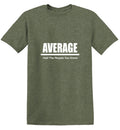 Average Half The People You Know T-Shirt product image 1