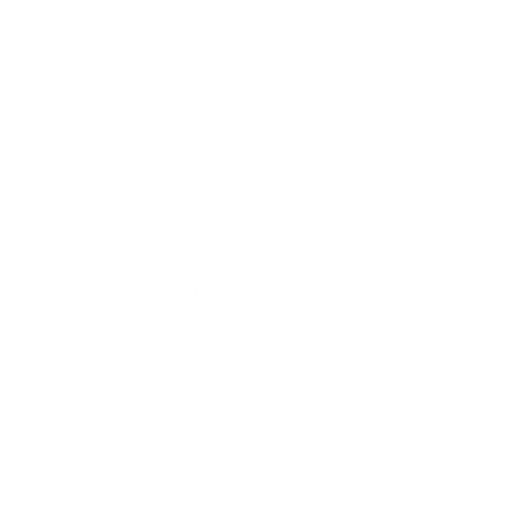 I'm Not Wearing Any Underwear. T-Shirt product image 3