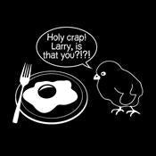 Holy Crap! Larry, Is That You T-Shirt product image 3