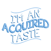I'm An Aquired Taste T-Shirt product image 2