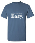 It's Not Easy Being T-Shirt product image 1