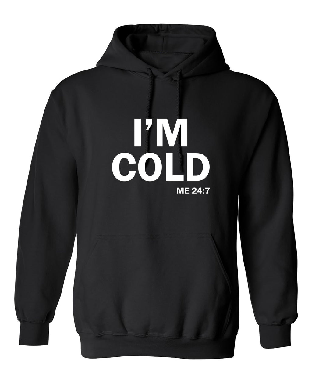 I'm Cold T-Shirt product image 1
