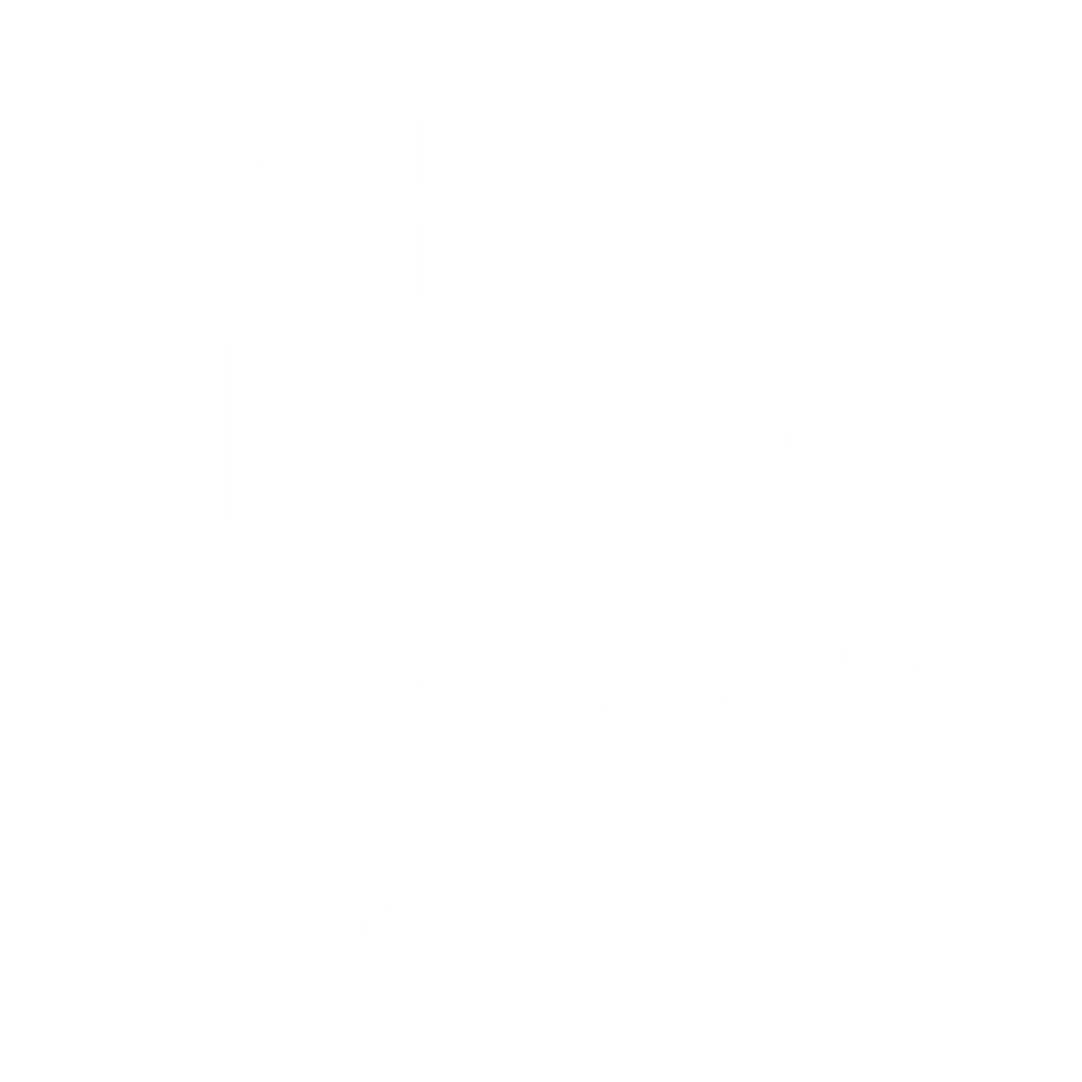 SHHHH, This Is My Hangover Shirt. New T-Shirt product image 2