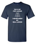 This Is My Step Ladder T-Shirt product image 1